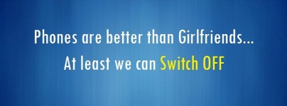 Phones Are Better Than Girlfriend Facebook Covers